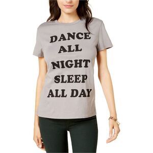 Dream Scene Womens Dance All Night Sleep All Day Graphic T-Shirt, Grey, NWT